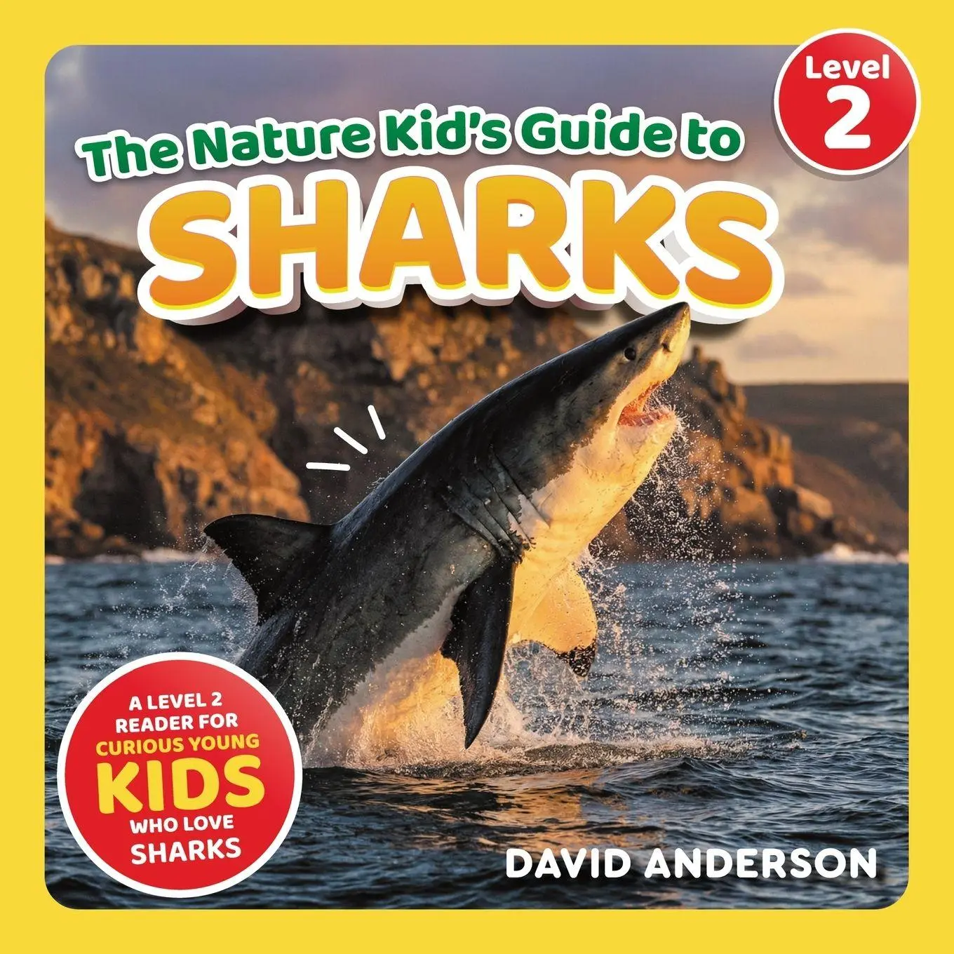 Cover: 9798898181024 | The Nature Kid's Guide to Sharks | David Anderson | Taschenbuch | 2026