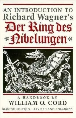 Cover: 9780821411124 | An Introduction to Richard Wagner´s Der Ring des – A Handbook | Cord