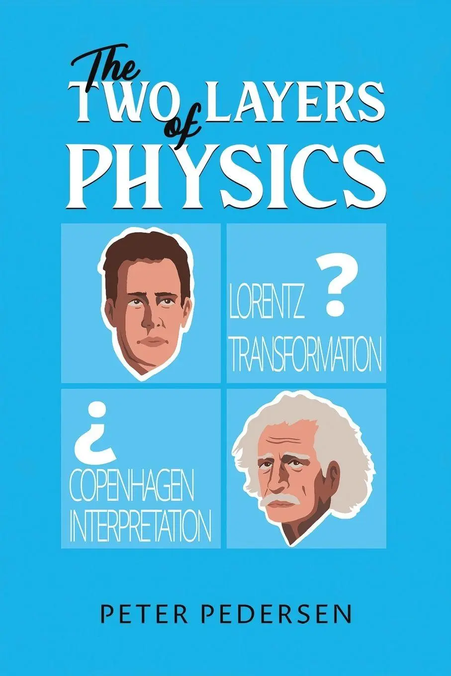 Cover: 9781035871124 | The Two Layers of Physics | Peter Pedersen | Taschenbuch | Englisch