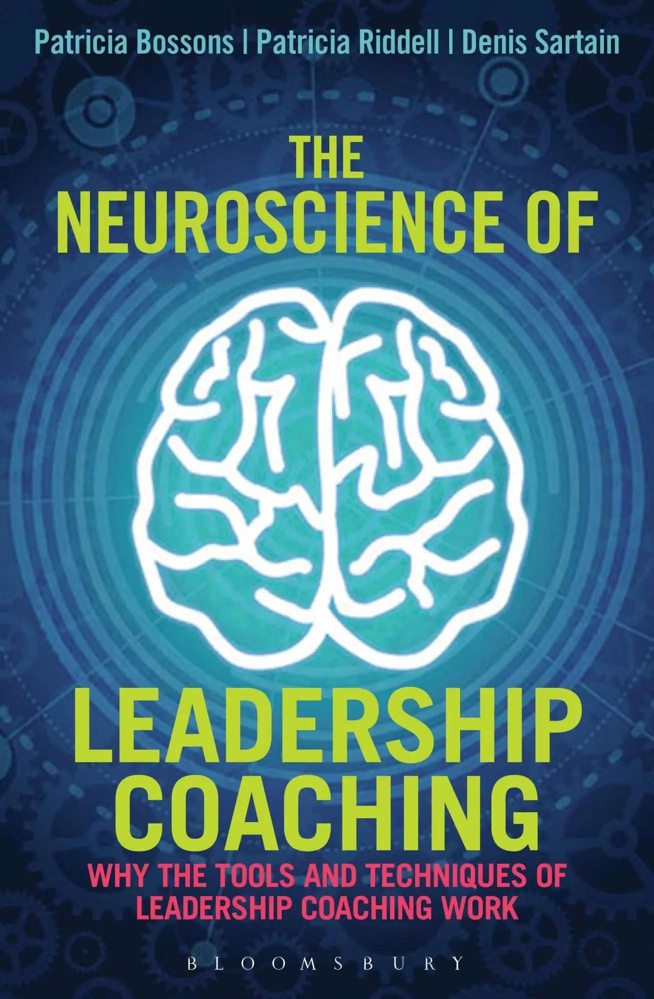 Cover: 9781472911124 | The Neuroscience of Leadership Coaching | Denis Sartain (u. a.) | Buch