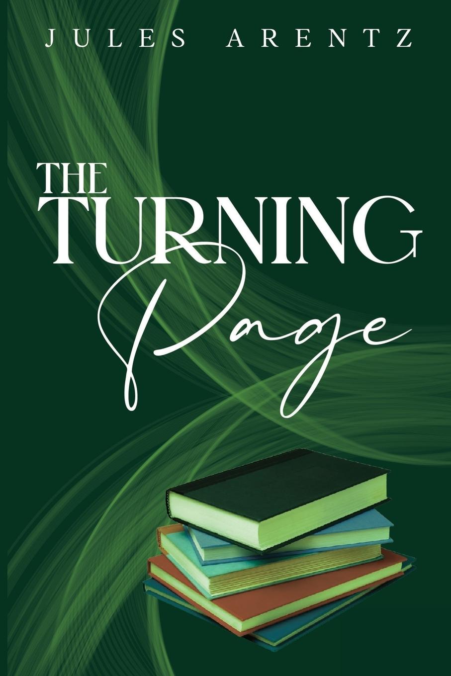 Cover: 9781837941124 | The Turning Page | Jules Arentz | Taschenbuch | Englisch | 2024
