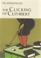 Cover: 9781841591124 | Wodehouse, P: The Clicking Of Cuthbert | P. G. Wodehouse | Buch | 2002