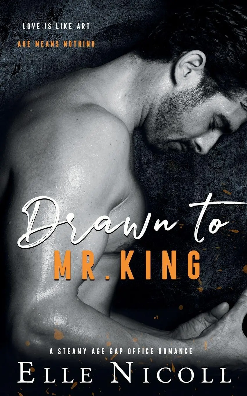 Cover: 9781917681124 | Drawn to Mr. King | A Steamy Age Gap Office Romance | Elle Nicoll