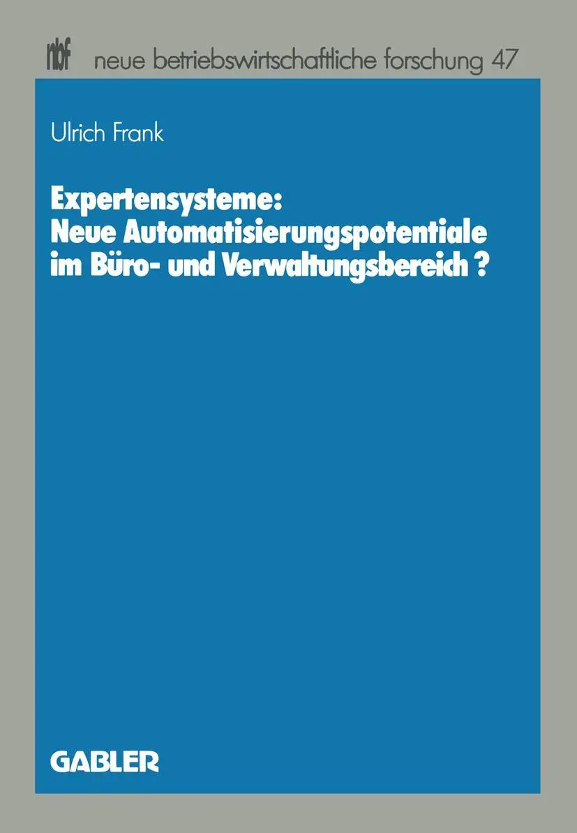 Cover: 9783409131124 | Expertensysteme: Neue Automatisierungspotentiale im Büro- und...