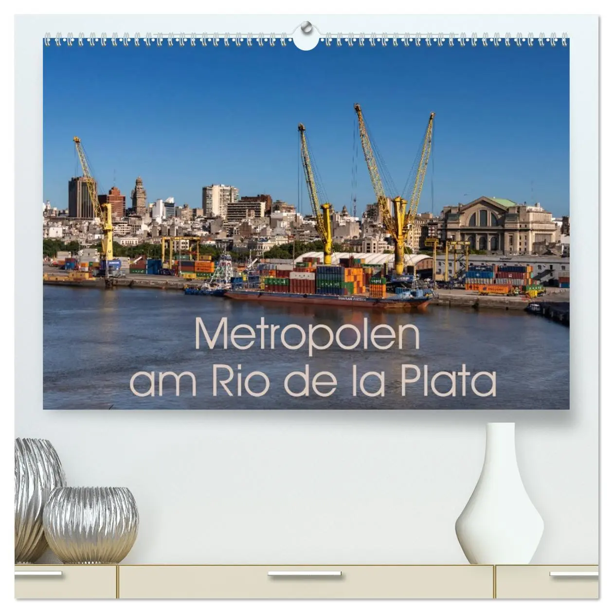 Cover: 9783457651124 | Metropolen am Rio de la Plata (hochwertiger Premium Wandkalender...