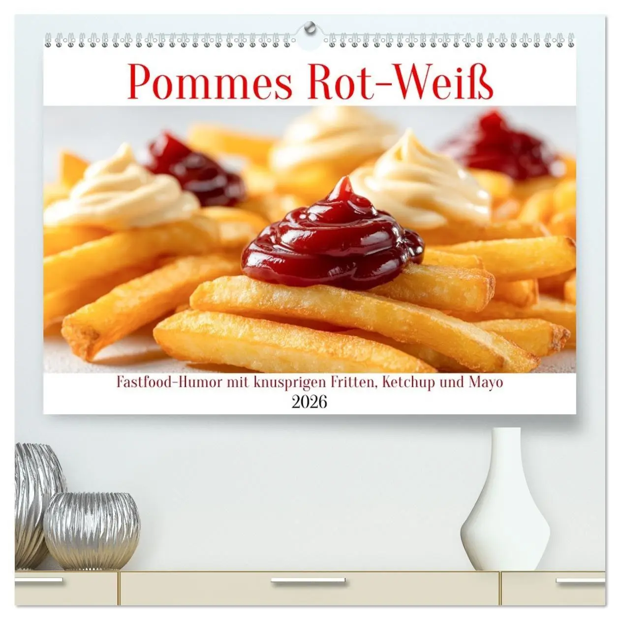 Cover: 9783516671124 | Pommes Rot-Weiß - Fastfood-Humor mit knusprigen Fritten, Ketchup...