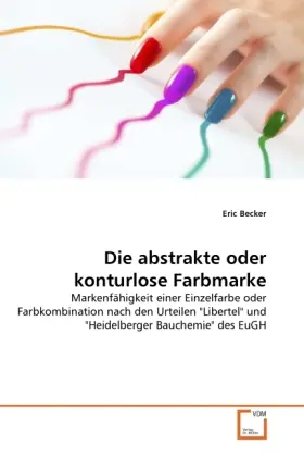 Cover: 9783639361124 | Die abstrakte oder konturlose Farbmarke | Eric Becker | Taschenbuch