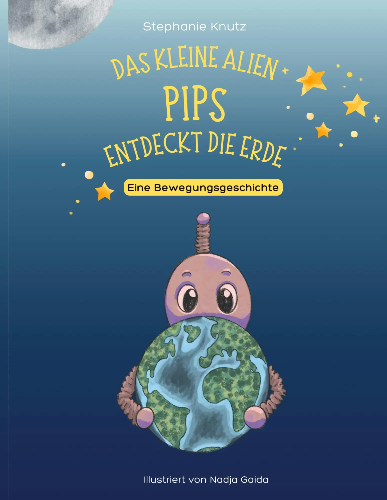 Cover: 9783819231124 | Das kleine Alien Pips entdeckt die Erde | Eine Bewegungsgeschichte