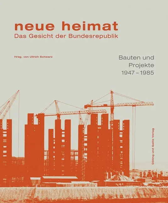 Cover: 9783862181124 | neue heimat. Das Gesicht der Bundesrepublik | Hartmut Frank (u. a.)