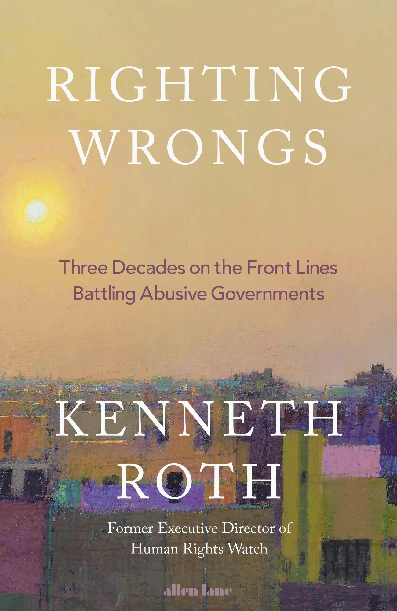 Cover: 9780241711224 | Righting Wrongs | Kenneth Roth | Buch | Englisch | 2025 | DK