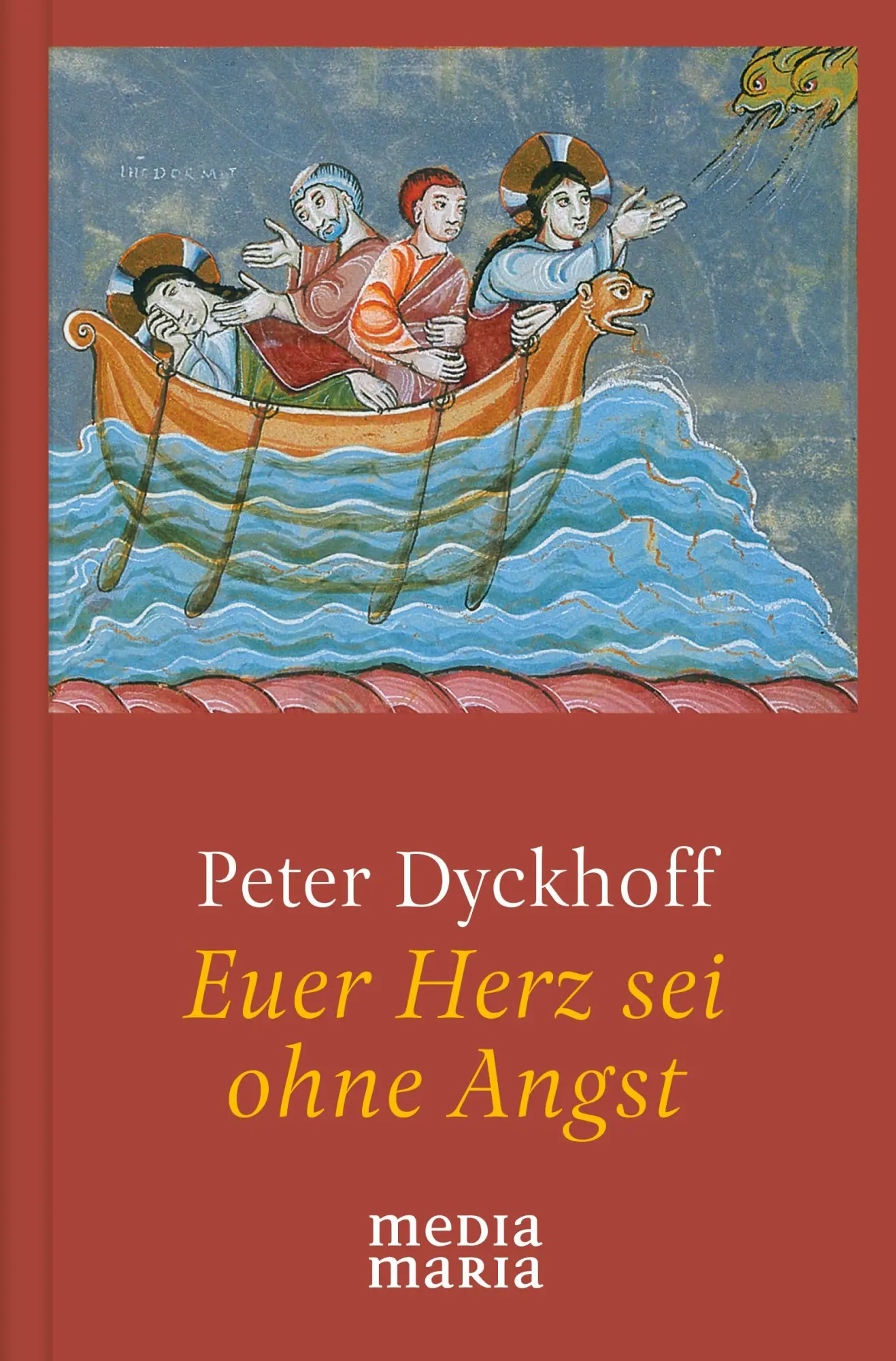 Cover: 9783947931224 | Euer Herz sei ohne Angst | Peter Dyckhoff | Buch | 64 S. | Deutsch