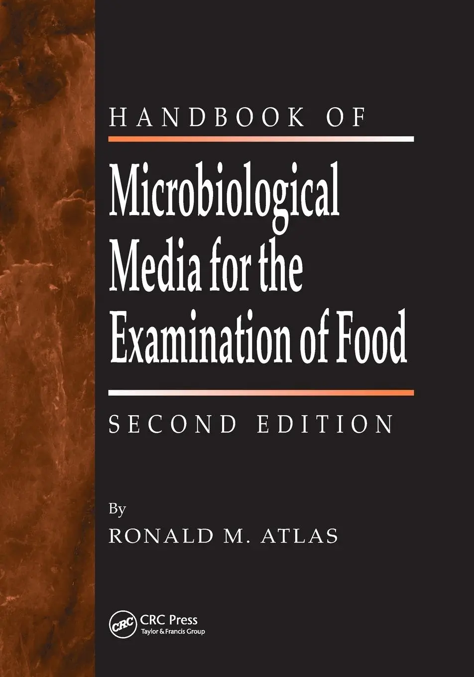 Cover: 9780367391324 | The Handbook of Microbiological Media for the Examination of Food