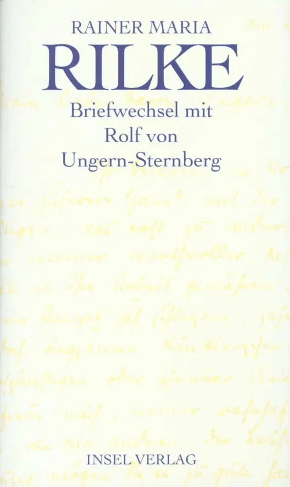Cover: 9783458171324 | Briefwechsel mit Rolf von Ungern-Sternberg | Rainer Maria Rilke | Buch