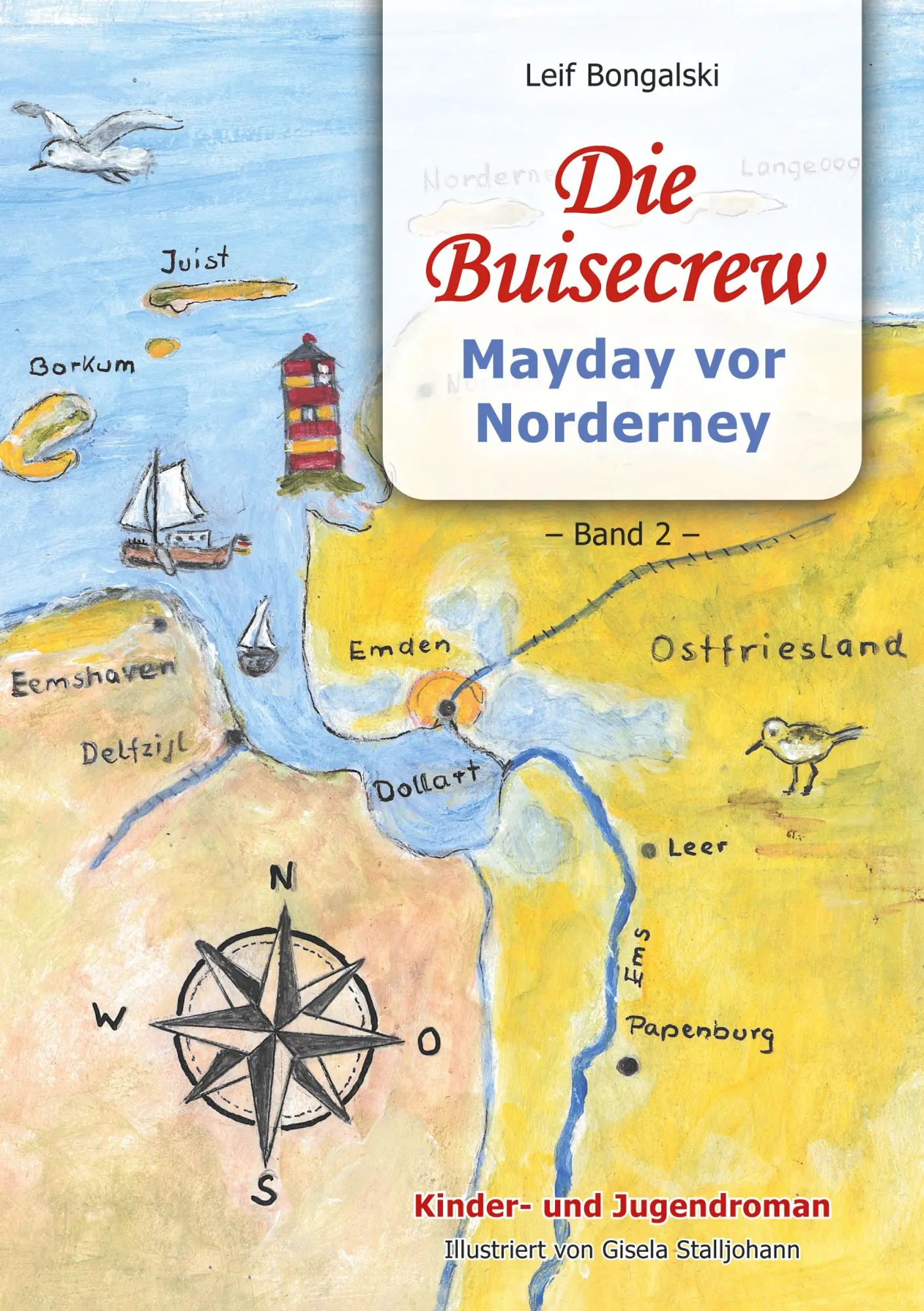 Cover: 9783696391324 | Die Buisecrew | Mayday vor Norderney | Leif Bongalski | Taschenbuch