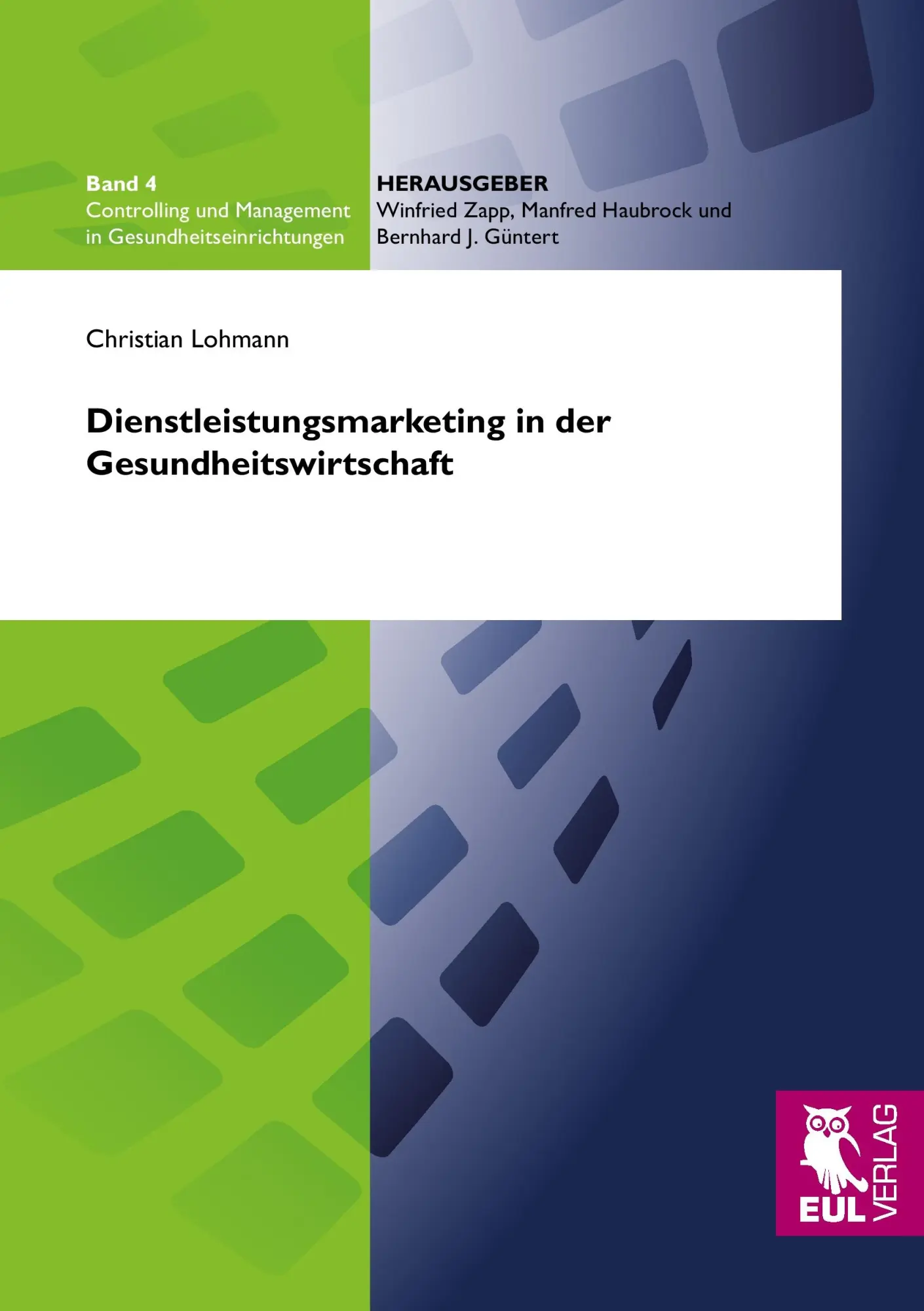 Cover: 9783844101324 | Dienstleistungsmarketing in der Gesundheitswirtschaft | Lohmann | Buch