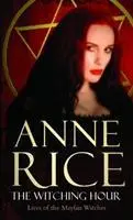 Cover: 9780099471424 | The Witching Hour | Lives of the Mayfair Witches | Anne Rice | Buch