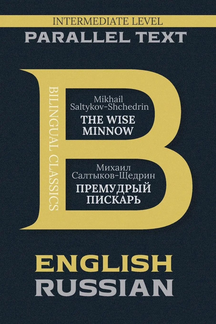 Cover: 9781837461424 | The Wise Minnow | Bilingual Edition English &amp; Russian | Taschenbuch