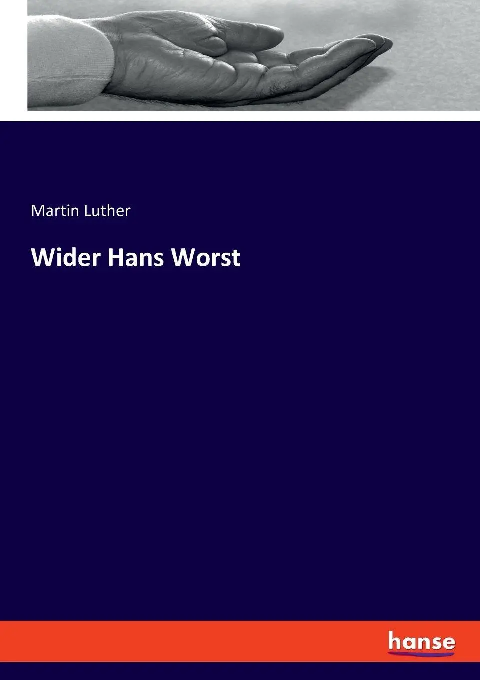 Wider Hans Worst - Martin Luther Kartoniert (TB)