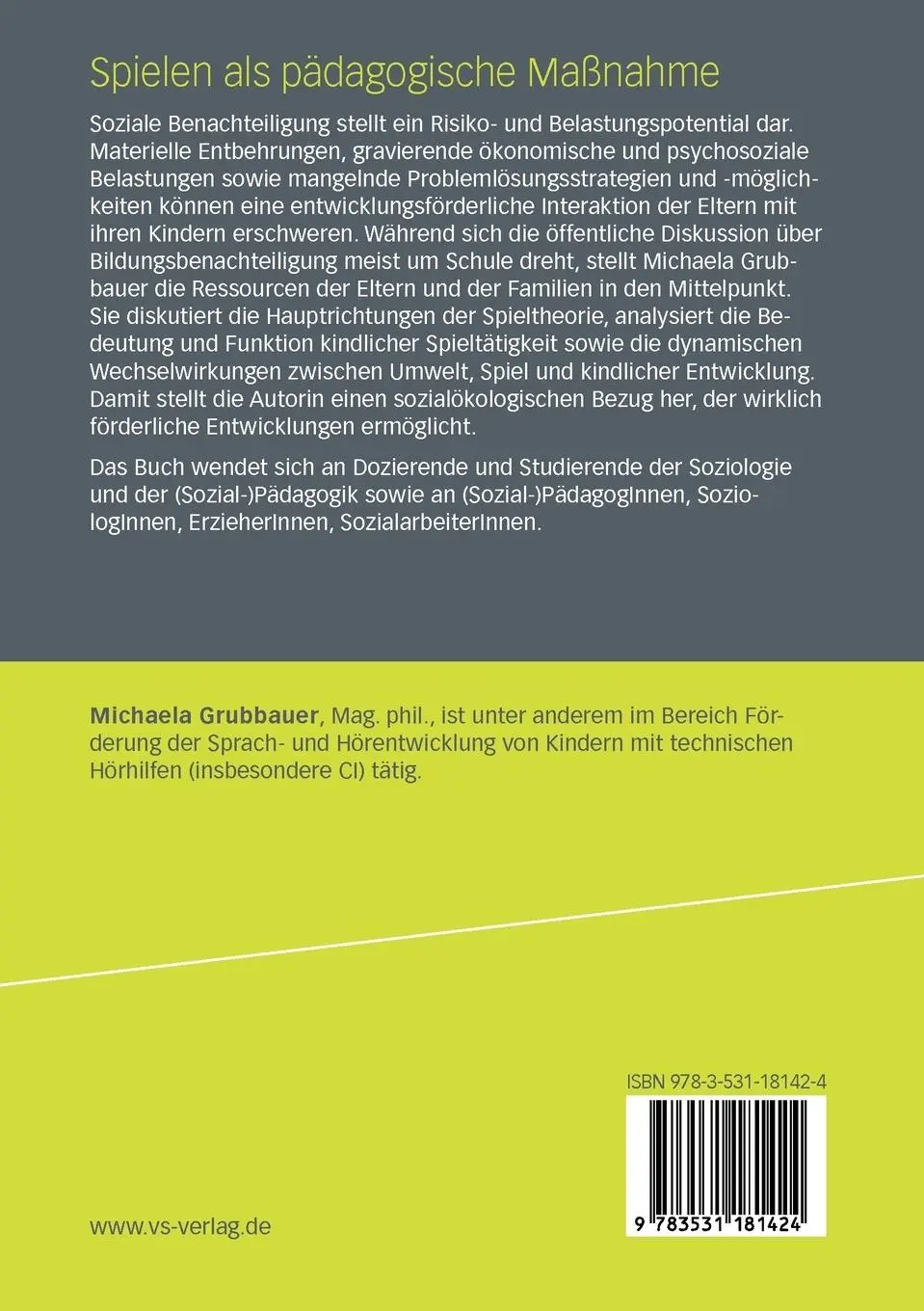 Rückseite: 9783531181424 | Spielen als pädagogische Maßnahme | Michaela Grubbauer | Taschenbuch