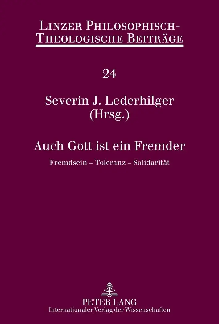 Cover: 9783631621424 | Auch Gott ist ein Fremder | Fremdsein - Toleranz - Solidarität | Buch