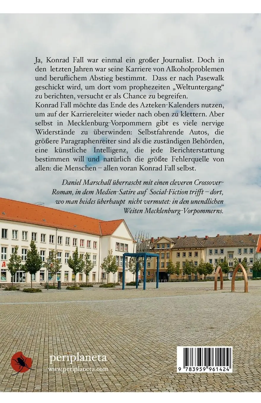 Rückseite: 9783959961424 | Tonatiuh - oder: Apokalypse in Pasewalk | Daniel Marschall | Buch