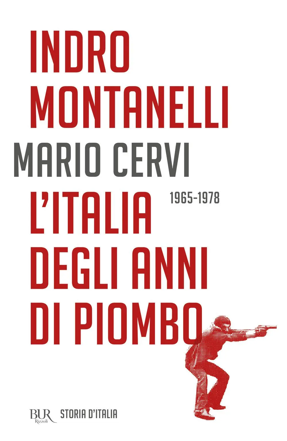 Cover: 9788817101424 | L' Italia degli anni di piombo (1965-1978) | Indro Montanelli (u. a.)