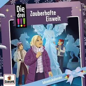 Cover: 198028401524 | Die drei !!! Adventskalender: Zauberhafte Eiswelt | Die drei !!! | CD