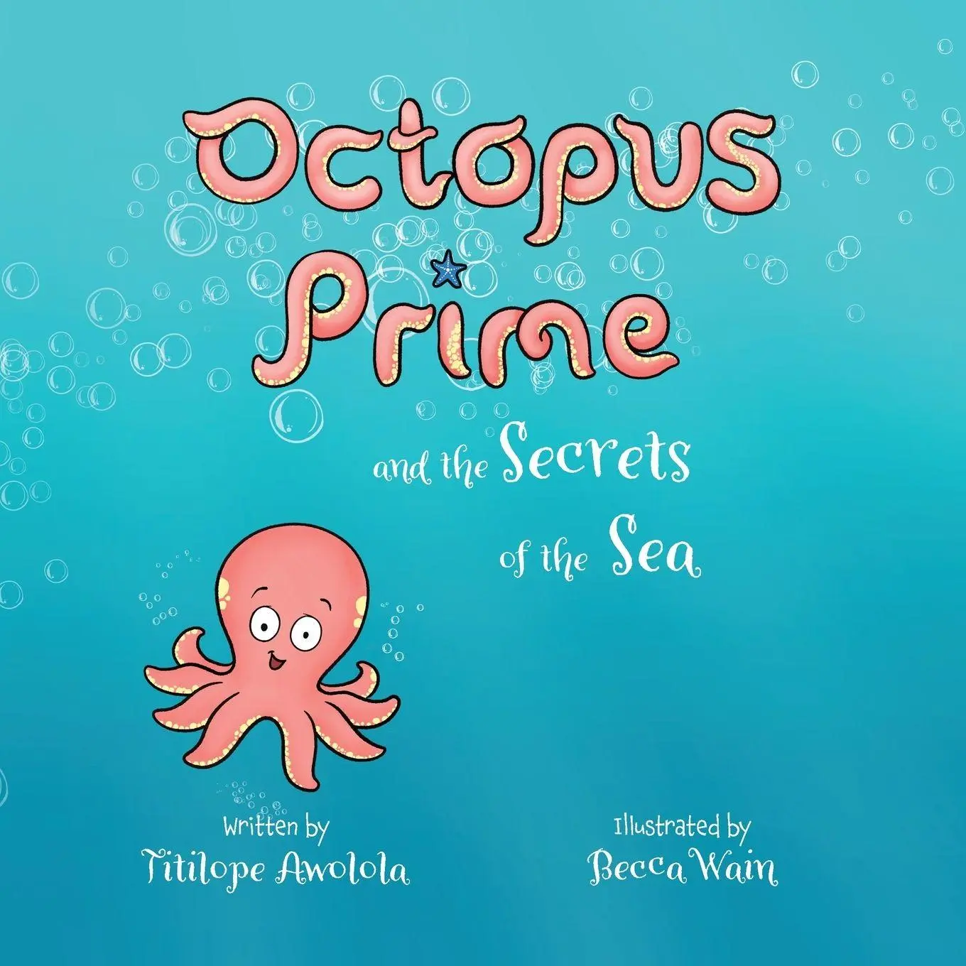 Cover: 9781068671524 | Octopus Prime and the Secrets of the Sea | Titilope Awolola | Buch