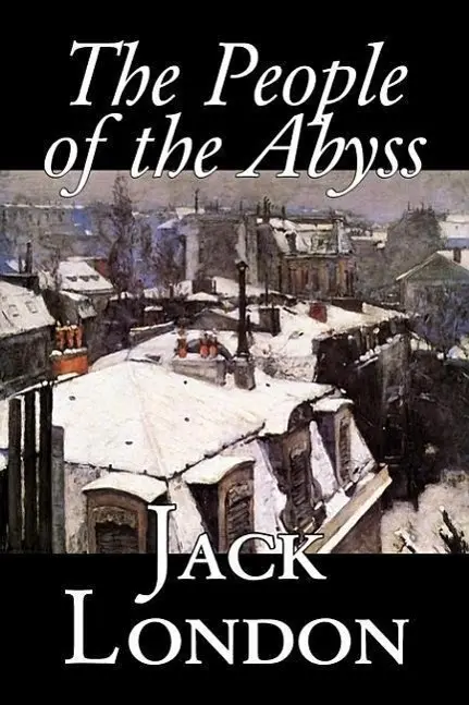 Cover: 9781598181524 | The People of the Abyss, by Jack London, History, Great Britain | Buch