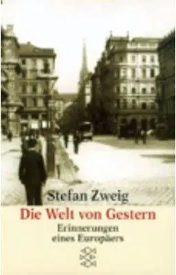 Cover: 9783596211524 | Die Welt von Gestern | Erinnerungen eines Europäers | Stefan Zweig Cover: 9783596211524 | Die Welt von Gestern | Erinnerungen eines Europäers | Stefan Zweig