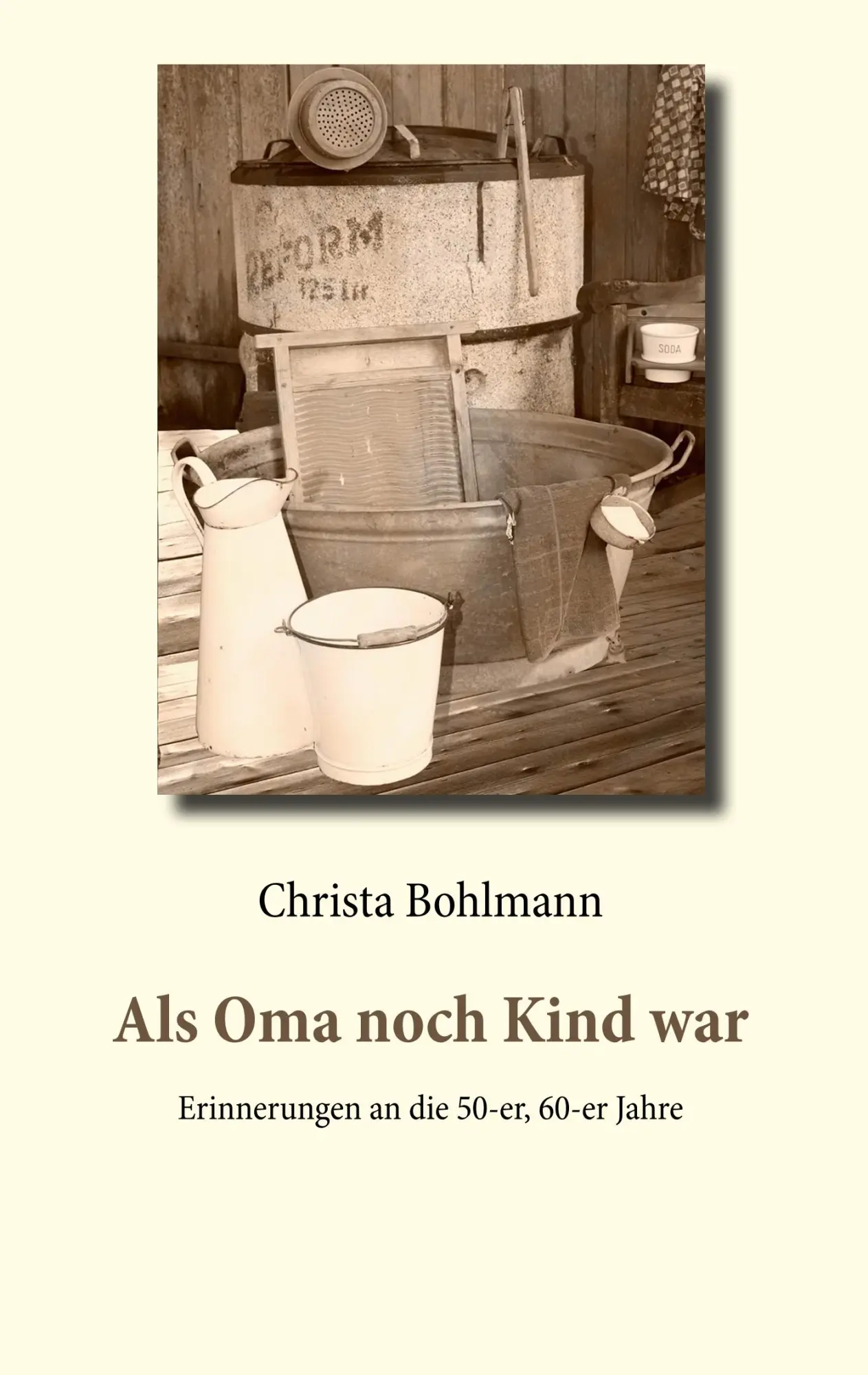 Cover: 9783746001524 | Als Oma noch Kind war | Erinnerungen an die 50-er, 60-er Jahre | Buch