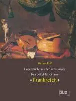 Cover: 9783868491524 | Lautenstücke aus der Renaissance: Frankreich | Werner Reif | Buch