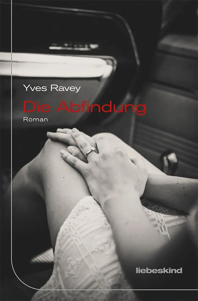 Cover: 9783954381524 | Die Abfindung | Roman | Yves Ravey | Buch | 109 S. | Deutsch | 2022