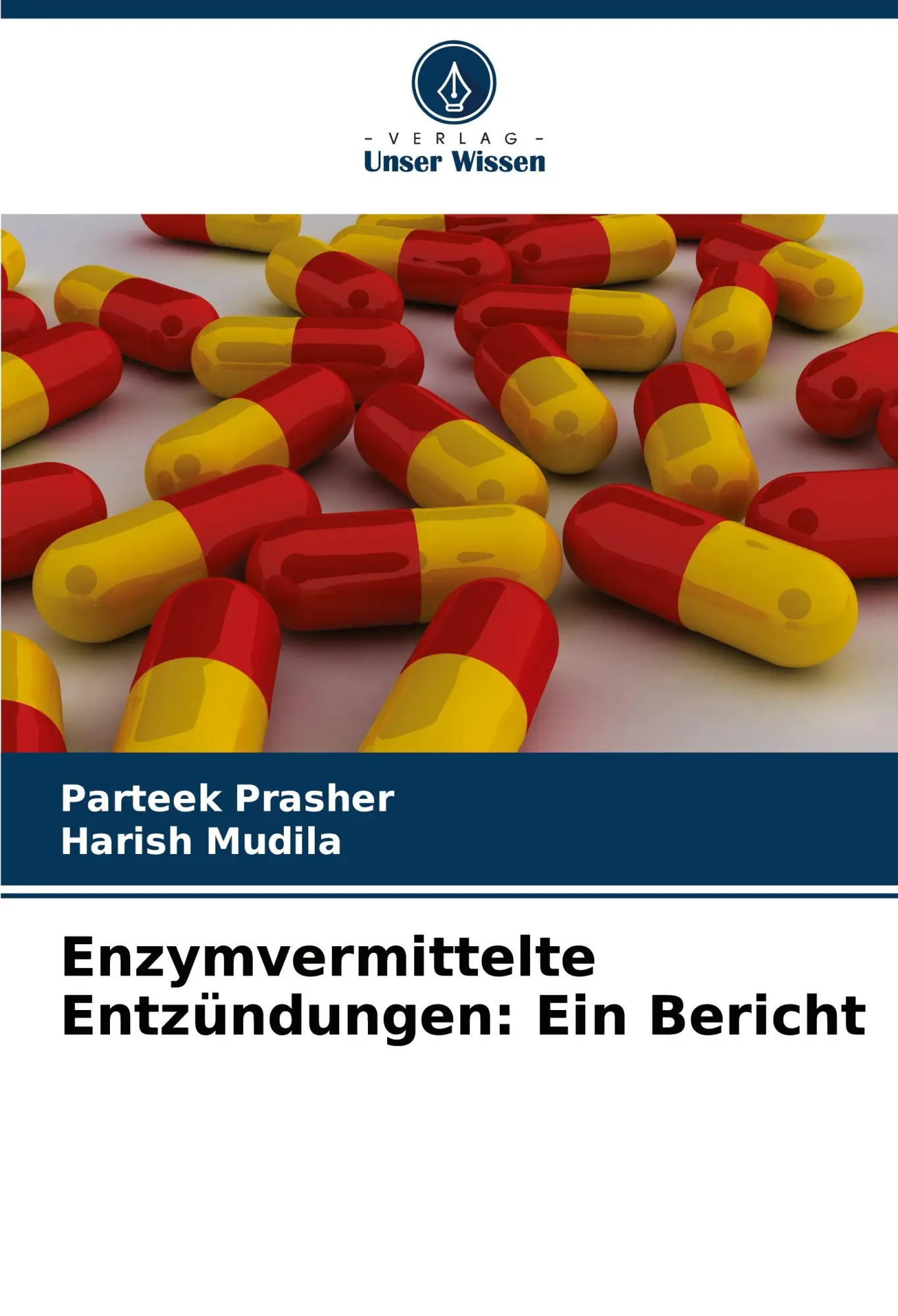 Cover: 9786207071524 | Enzymvermittelte Entzündungen: Ein Bericht | Parteek Prasher (u. a.)