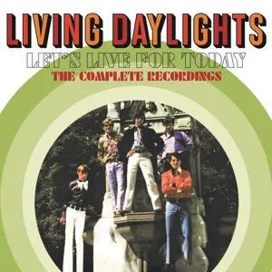 Let's Live for Today - The Complete Recordings