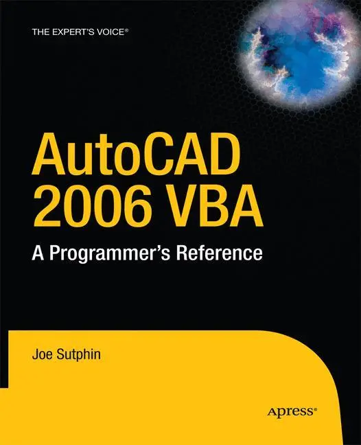 Cover: 9781430211624 | AutoCAD 2006 VBA | A Programmer's Reference | Joe Sutphin | Buch