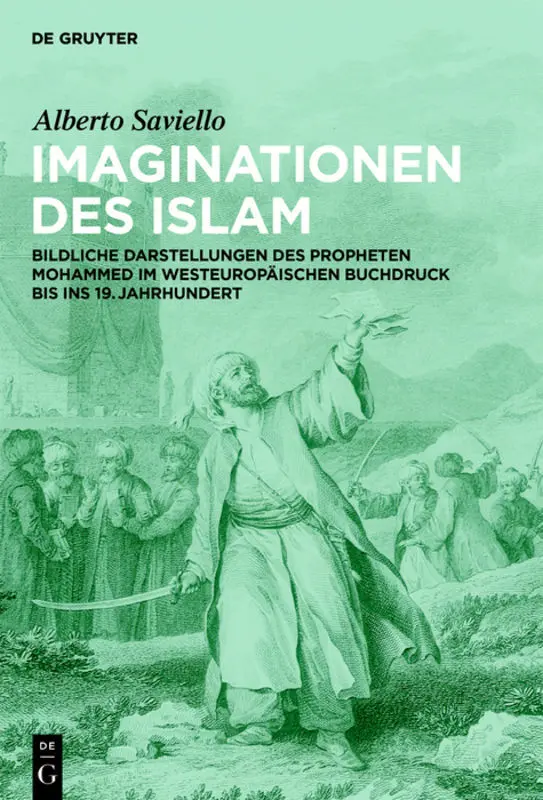 Cover: 9783110311624 | Imaginationen des Islam | Alberto Saviello | Buch | 415 S. | Deutsch