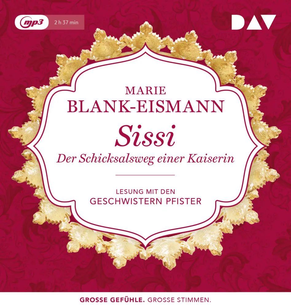 Cover: 9783742411624 | Sissi. Der Schicksalsweg einer Kaiserin,1 Audio-CD, 1 MP3 | Audio-CD