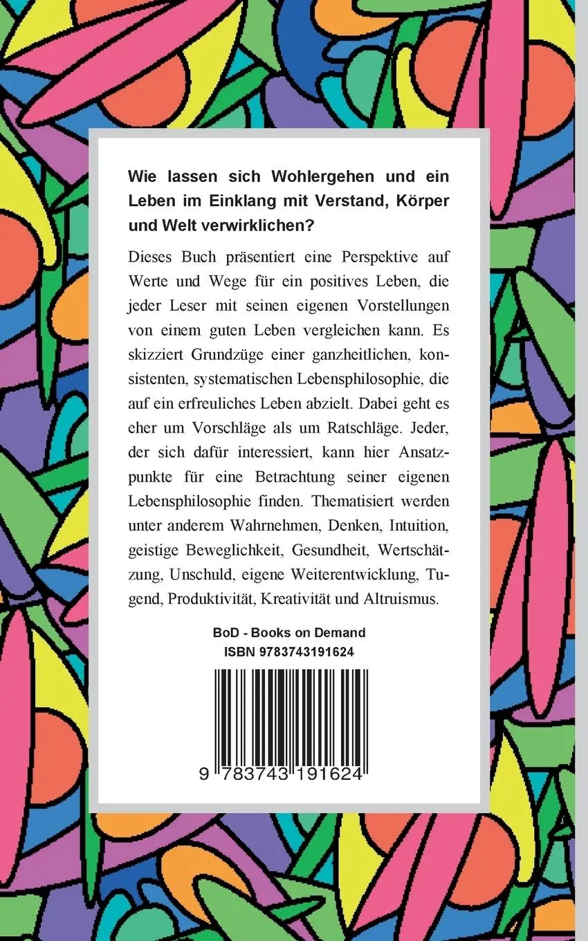 Rückseite: 9783743191624 | Werte und Wege für ein positives Leben | Ulrich Landwehr | Taschenbuch