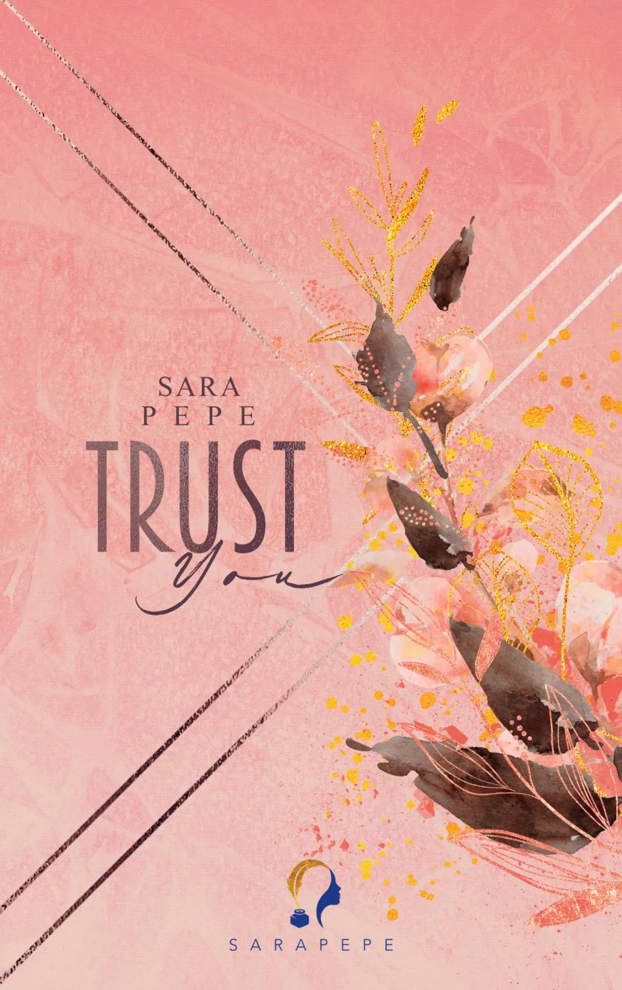 Cover: 9783755761624 | TRUST YOU | Sara Pepe | Taschenbuch | TRUST- Reihe | Paperback | 2022