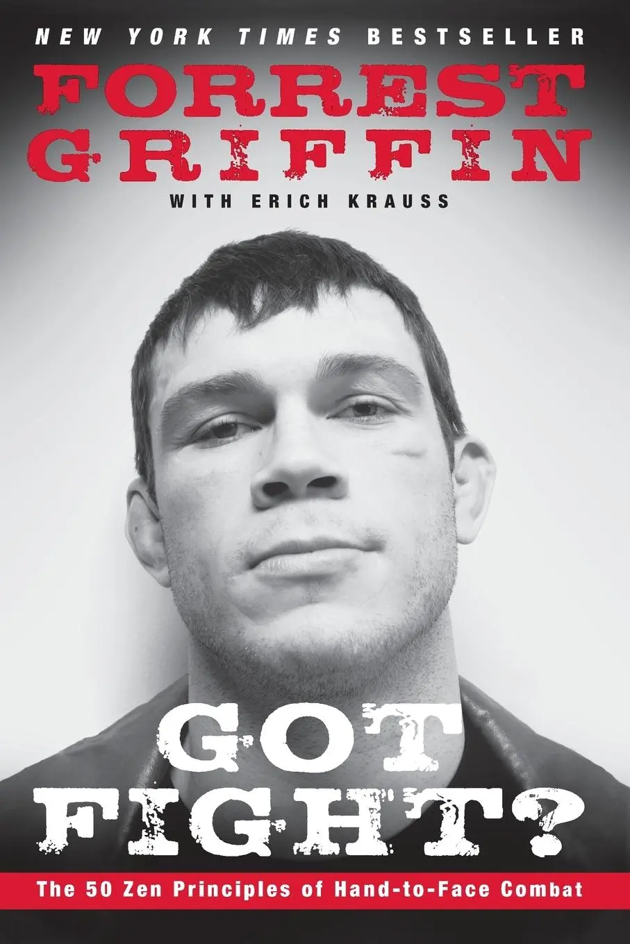 Cover: 9780061721724 | Got Fight? | Forrest Griffin | Taschenbuch | Englisch | 2020
