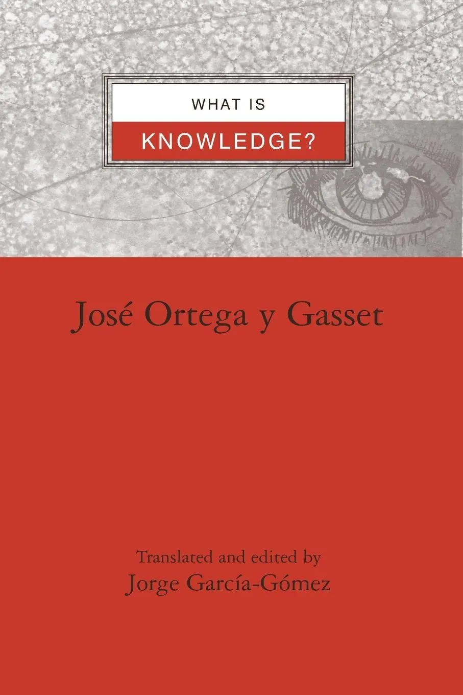 Cover: 9780791451724 | What is Knowledge? | Jose Ortega Y Gasset | Taschenbuch | Englisch
