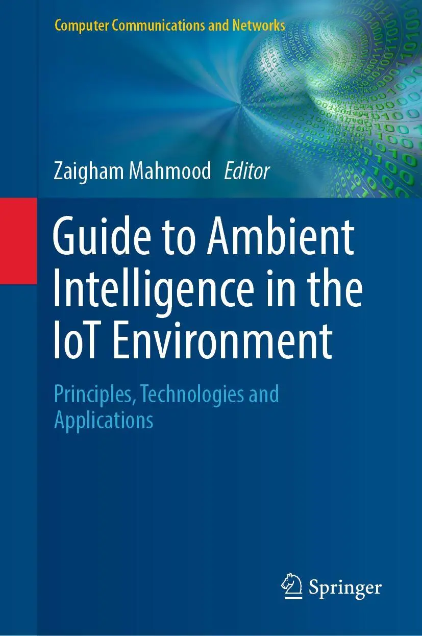 Cover: 9783030041724 | Guide to Ambient Intelligence in the IoT Environment | Zaigham Mahmood