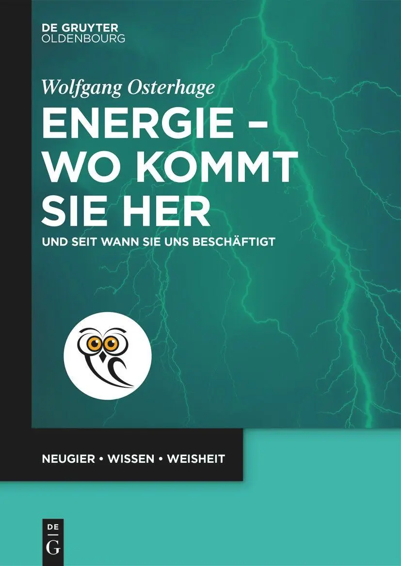 Cover: 9783111151724 | Energie - wo kommt sie her | Und seit wann sie uns beschäftigt | Buch