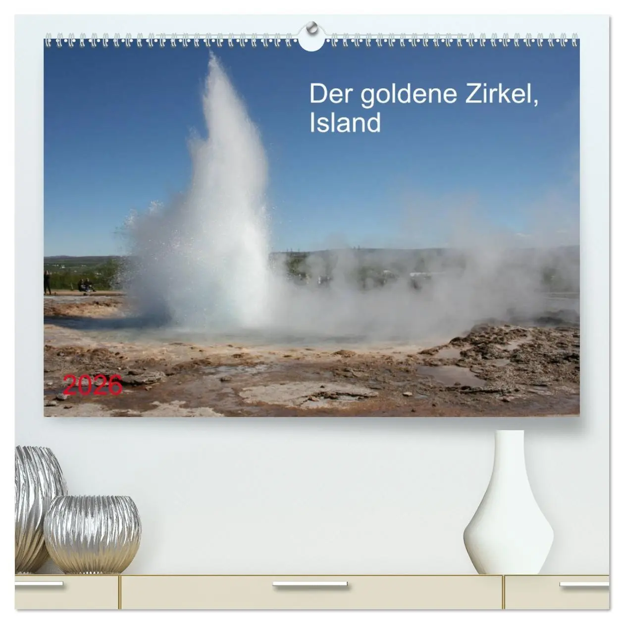 Cover: 9783457691724 | Der goldene Zirkel, Island (hochwertiger Premium Wandkalender 2026...