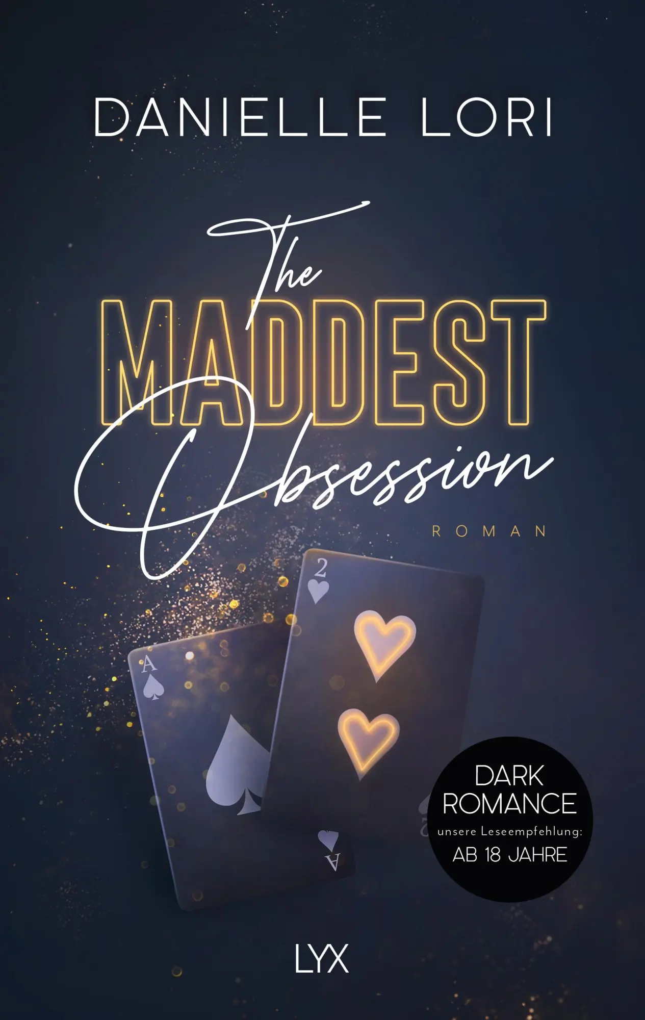 Bild: 9783736321724 | The Maddest Obsession | Roman | Danielle Lori | Taschenbuch | 448 S.