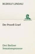 Cover: 9783842491724 | Der Prozeß Graef | Rudolf Lindau | Taschenbuch | 260 S. | Deutsch