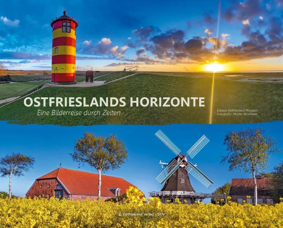 Cover: 9783944841724 | Ostfrieslands Horizonte | Eine Bilderreise durch Zeiten | Verlag
