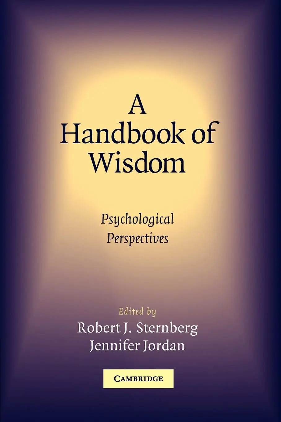 Cover: 9780521541824 | A Handbook of Wisdom | Psychological Perspectives | Sternberg (u. a.)