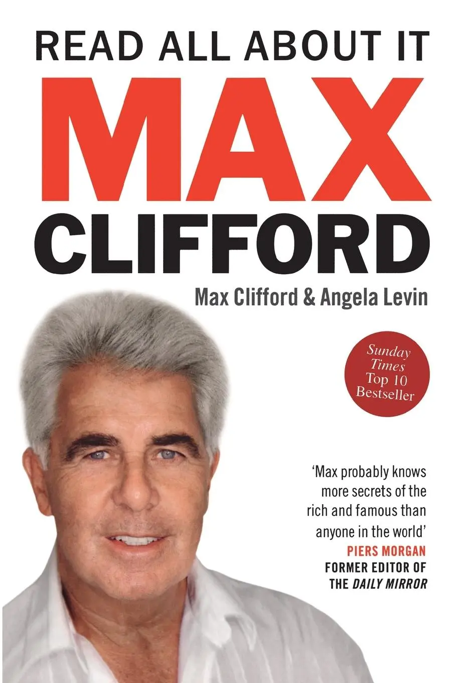 Cover: 9780753511824 | Max Clifford | Read All About It | Angela Levin (u. a.) | Taschenbuch